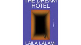 'The Dream Hotel' review: A dystopian world from Laila Lalami