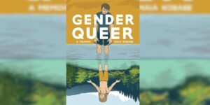 Book Review: ‘Gender Queer’ by Maia Kobabe