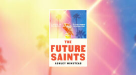 Book Review: The Future Saints by Ashley Winstead