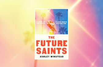 Book Review: The Future Saints by Ashley Winstead