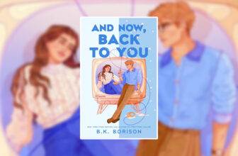 Book Review: And Now, Back To You by B. K. Borison