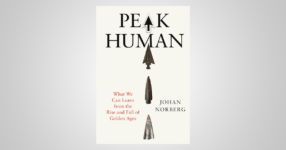 What We Can Learn from the Rise and Fall of Golden Ages, Johan Norberg