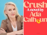 Ada Calhoun’s ‘Crush’ explores marriage’s limits