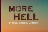 Book Review: ‘More Hell: Stories, Tilled and Driftless’ by Adam Al-Sirgany