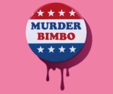 Book Review: Unreliable, Unapologetic, Unforgettable – “Murder Bimbo” Cuts Deep