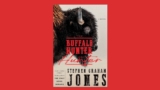 Stephen Graham Jones’ ‘The Buffalo Hunter Hunter’ is a horror masterpiece : NPR